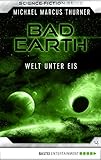 bad earthquake in california  Bad Earth 4 - Science-Fiction-Serie: Welt unter Eis (Die Serie für Science-Fiction-Fans)