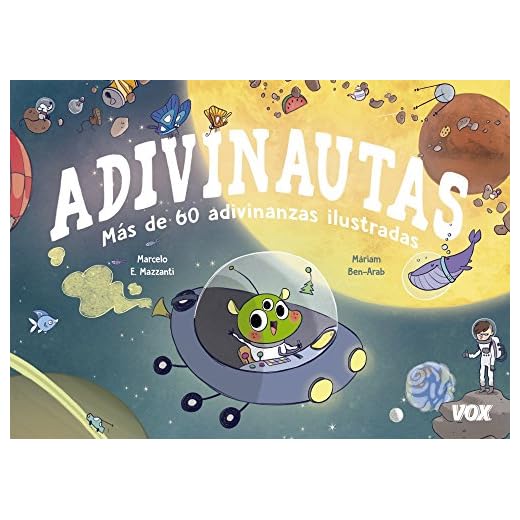 Adivinautas: 60 adivinanzas ilustradas (Vox - Infantil / Juvenil - Castellano - A Partir De 5/6 Años)