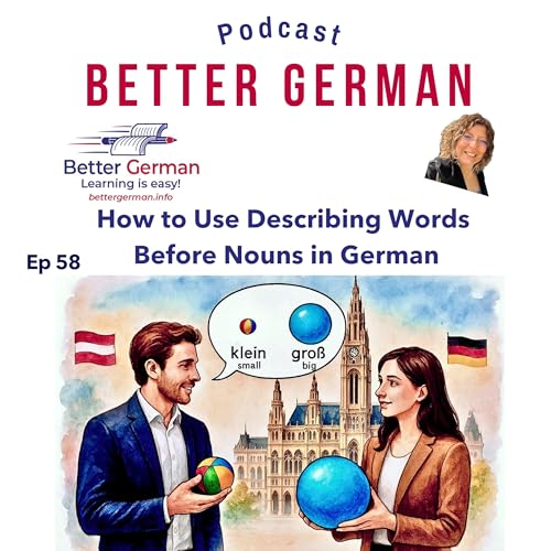 58 How to Use Describing Words Before Nouns in German