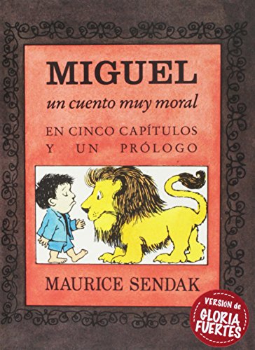 Miguel: Un cuento muy moral en cinco capítulos ... [Spanish] 8484643328 Book Cover