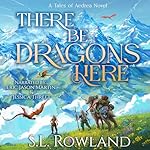 Cover of There Be Dragons Here