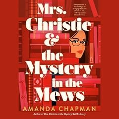 Couverture de Mrs. Christie and the Mystery in the Mews