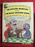 The Amazing Mumford presents the magic weather show: Featuring Jim Henson's Sesame Street Muppets 0307231313 Book Cover