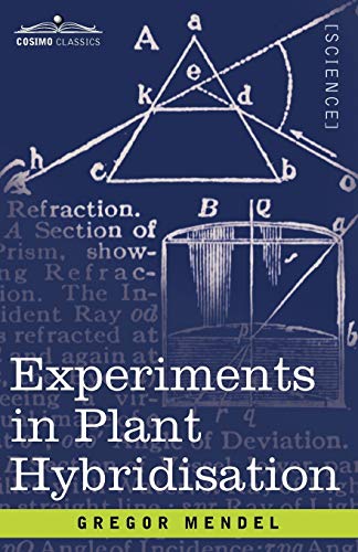 Experiments in Plant Hybridisation (Cosimo Classics)
