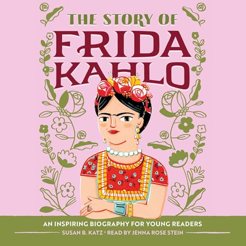 The Story of Frida Kahlo by Susan B. Katz episode artwork