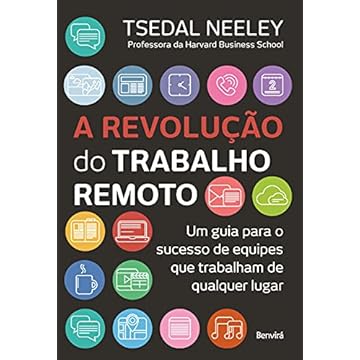 Capa do livro A revolução do trabalho remoto: Um guia para o sucesso de equipes que trabalham de qualquer lugar
