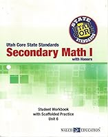 Utah Core State Standards, Secondary Math 1, With Honors, Student Workbook With Scaffolded Practice, Unit 6 0825178436 Book Cover