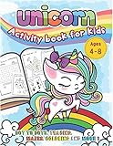 Unicorn Activity Book for Kids Ages 4-8: Dot to Dots, Tracing, Mazes, Coloring and MORE! (Unicorn Books for Girls)