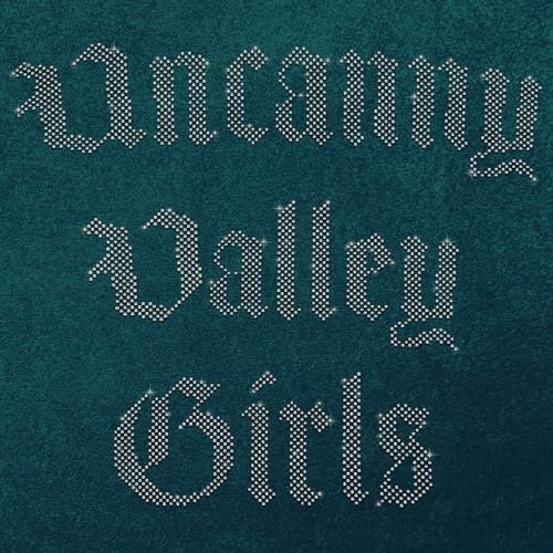 Uncanny Valley Girls cover art