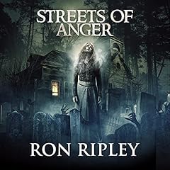 Streets of Anger (Supernatural Horror with Scary Ghosts & Haunted Houses) Audiolibro Por Ron Ripley, Scare Street arte de portada