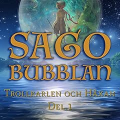 Couverture de Sagobubblan - Trollkarlen och h&auml;xan 1