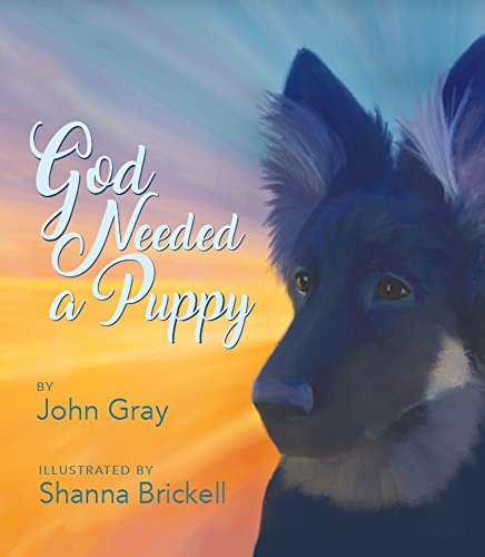 God Needed a Puppy (English Edition)