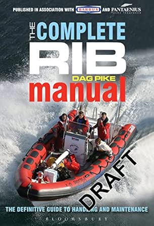 The Complete RIB Manual: The Definitive Guide to Design, Handling and Maintenance The Complete RIB Manual: The Definitive Guide to Design, Handling and Maintenance book cover