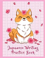 Japanese Writing Practice Book: Cute Kawaii Shiba Inu Dog and Sakura Japanese Cherry Blossom Flowers, Blank Genkouyoushi Paper Notebook to Practice ... Kanji Characters, Hiragana, Katakana and Kana 1690601051 Book Cover
