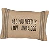 Primitives by Kathy Vintage Flour Sack Style Throw Pillow 15 by 10 Inch All You Need is Love and a Dog