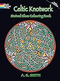 Celtic Knotwork Stained Glass Colouring Book (Dover Design Stained Glass Coloring Book)