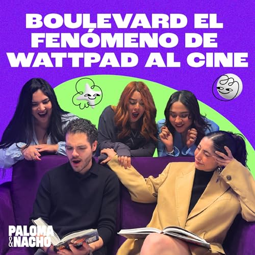 Boulevard: El libro que nos mand&oacute; a terapia &iexcl;ahora llega al cine!