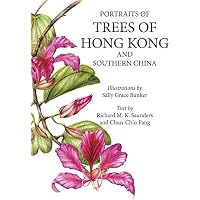Portraits of Trees of Hong Kong and Southern China