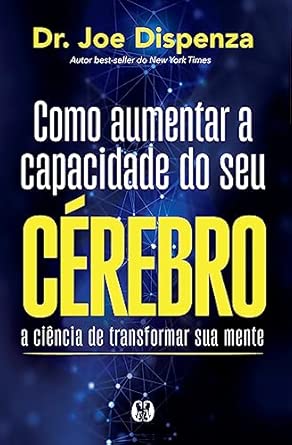 Como aumentar a capacidade do seu cérebro