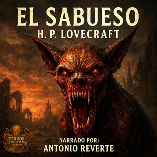 El sabueso Audiolivro Por H.P. Lovecraft, Antonio Reverte - translator annotator capa