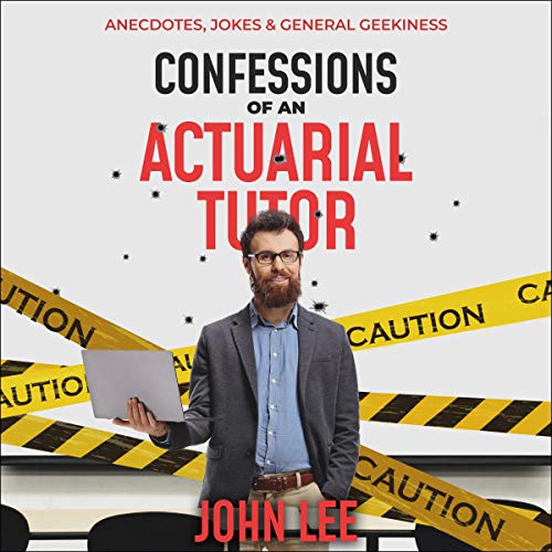 Confessions of an Actuarial Tutor by John Lee episode artwork