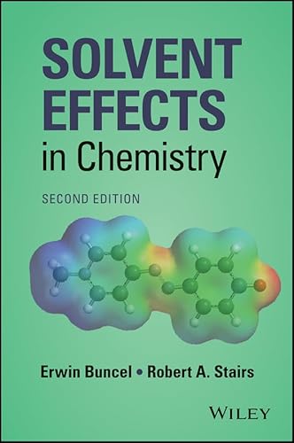 Solvent Effects in Chemistry