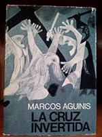 La Cruz Invertida B004X09FCW Book Cover