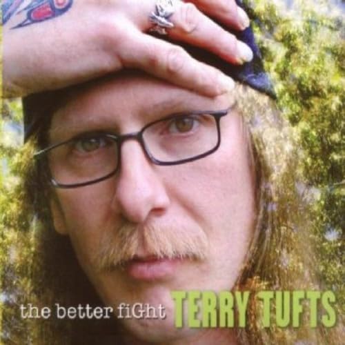 The Better Fight [Audio CD] TUFTS,TERRY