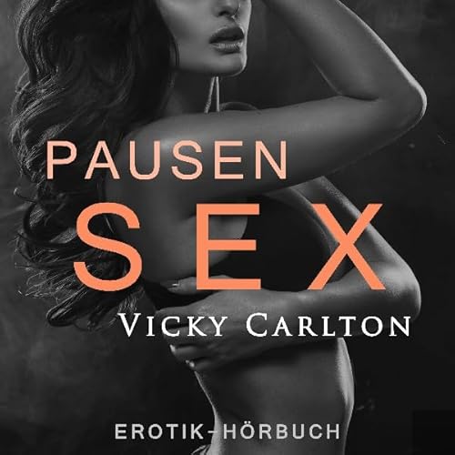 Pausensex Audiolivro Por Vicky Carlton capa