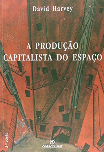 A produção capitalista do espaço