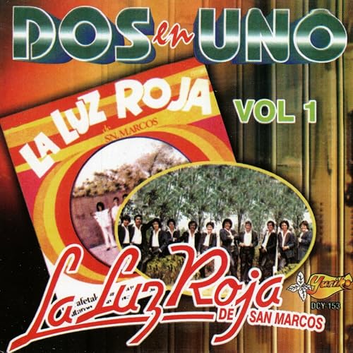 Play Dos En Uno Vol. 1 by La Luz Roja De San Marcos on Amazon Music