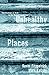 Unhealthy Places: The Ecology of Risk in the Urban Landscape