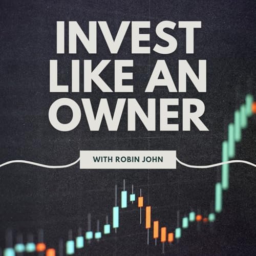 Invest Like an Owner with Robin John Podcast Por  arte de portada