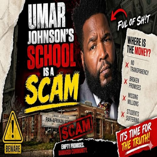 Dr Umar Johnson's School Scam EXPOSED