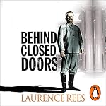 Cover of World War Two: Behind Closed Doors