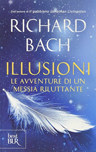 Illusioni. Le avventure di un Messia riluttante