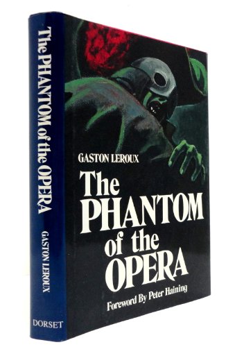 The Phantom of the Opera 0880292989 Book Cover