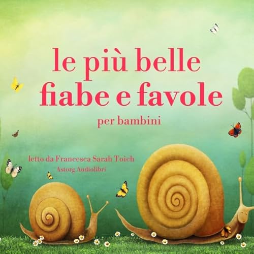 Le pi&ugrave; belle fiabe e favole per bambini cover art