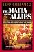 The Mafia and the Allies: Sicily 1943 and the Return of the Mafia