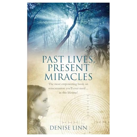Past Lives, Present Miracles: The most empowering book on reincarnation you'll ever need… in this lifetime!