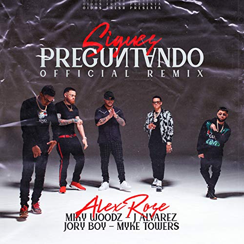 Alex Rose, Myke Towers & Miky Woodz feat. J Álvarez & Jory Boy