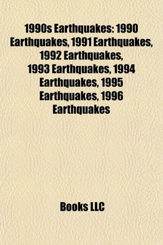 1990s Earthquakes 1990 Earthquakes 1991 Earthquakes 1992 Earthquakes