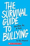 The Survival Guide To Bullying (Revised Edition)