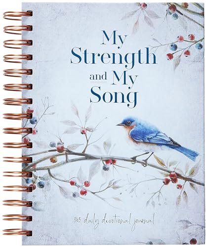 My Strength and My Song: 365 Daily Devotional Journal