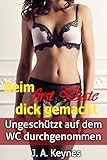 Beim first Date dick gemacht: Ungeschützt auf dem WC durchgenommen