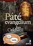Páté evangelium (2016) - Ian Caldwell Übersetzer: Linda Kaprová 