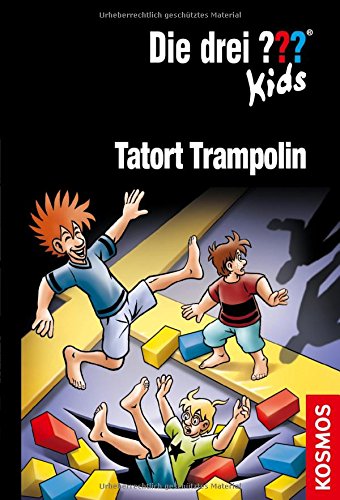 Die drei ??? Kids 71. Tatort Trampolin (drei