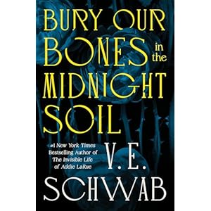 Bury Our Bones in the Midnight Soil