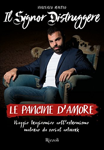 Le pancine d'amore: Viaggio tragicomico