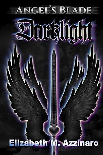 Angel's Blade: Darklight